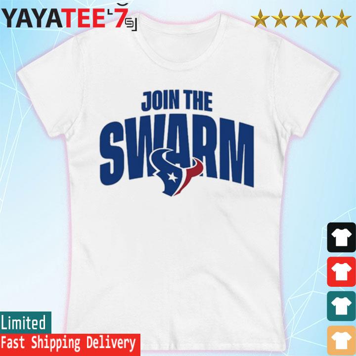 Join The Swarm Houston Texans Shirt