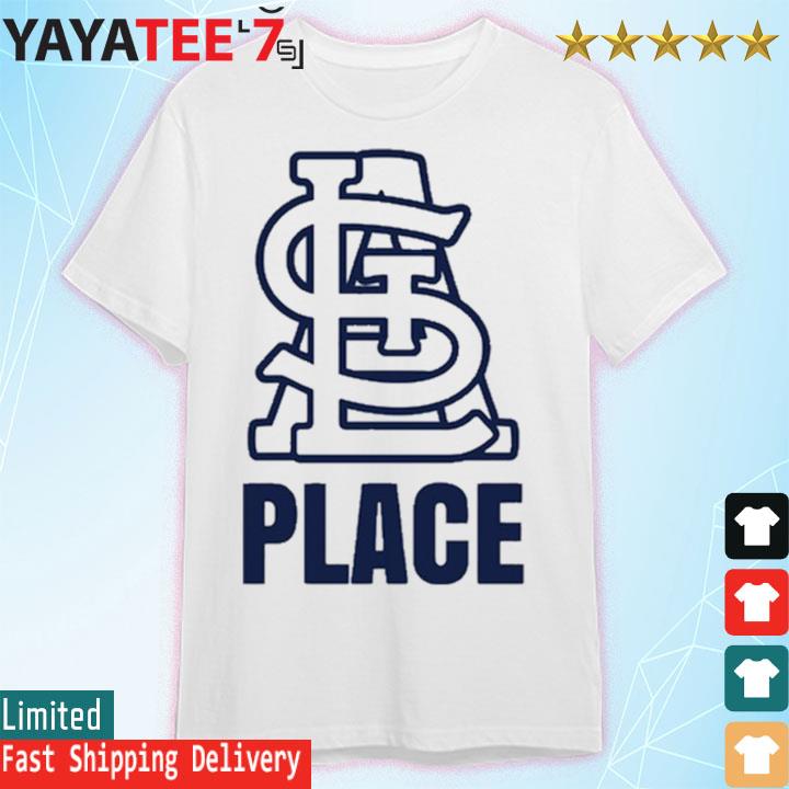 Official st. louis cardinals place T-shirts, hoodie, tank top