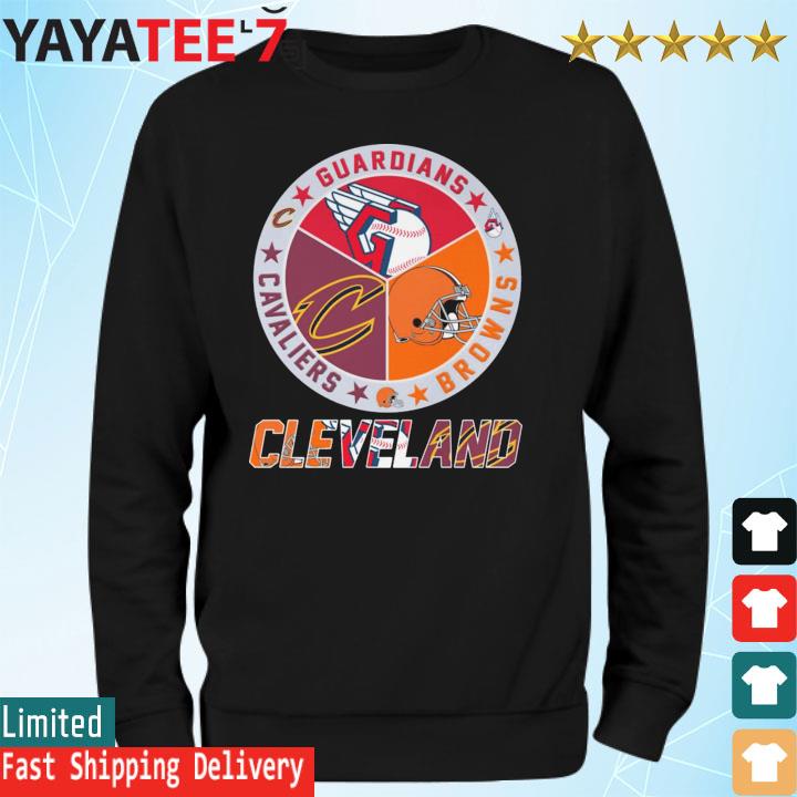 Cleveland Sport team Cleveland Guardians Cleveland Browns and Cleveland  Cavaliers shirt, hoodie, sweater, long sleeve and tank top