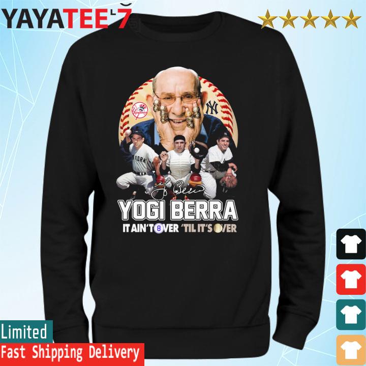 Official Yogi Berra It ain't over till it's over signature shirt