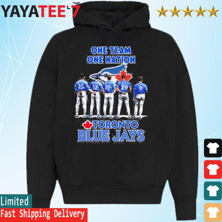 Toronto Blue Jays one team one nation shirt, hoodie, sweater, long sleeve  and tank top