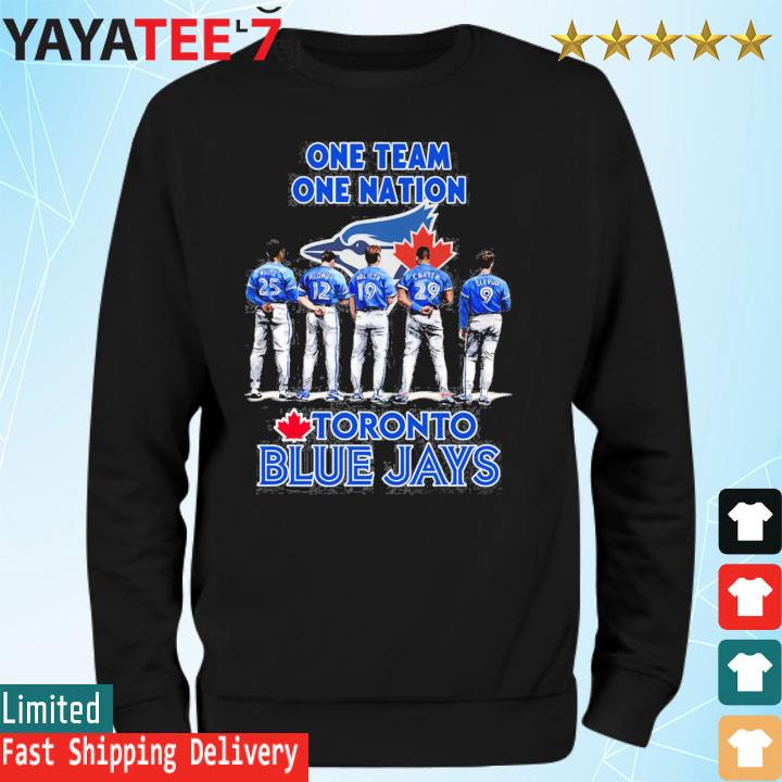 Toronto Blue Jays one team one nation shirt, hoodie, sweater, long sleeve  and tank top