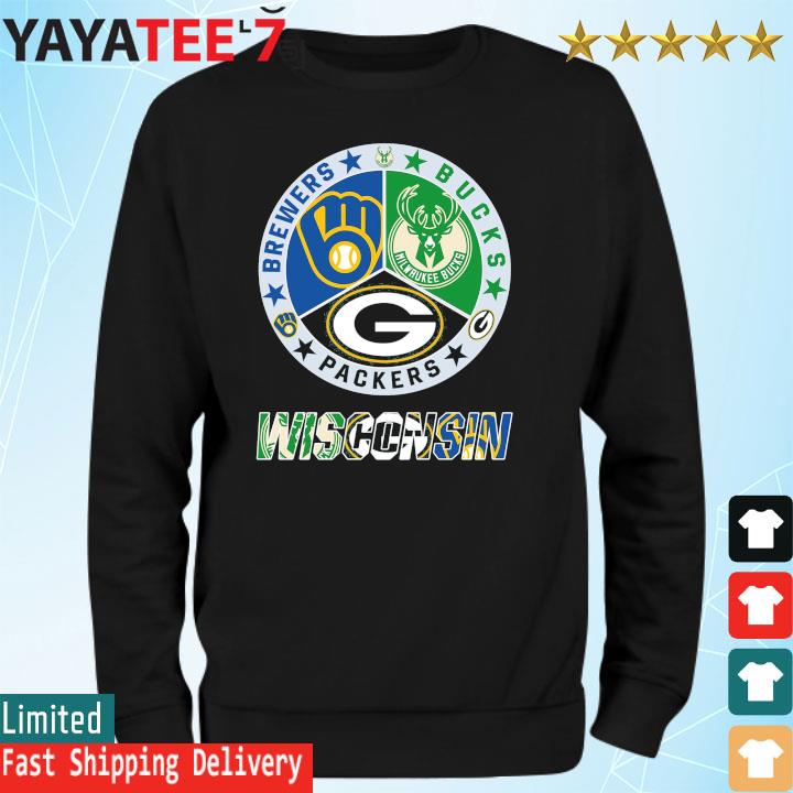 Official green Bay Packers Milwaukee Brewers And Milwaukee Bucks Wisconsin  Badgers Wisconsin Team T-Shirt, hoodie, sweater, long sleeve and tank top