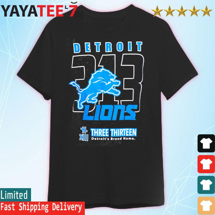 Original detroit Lions Three Thirteen Area Code T-Shirt, hoodie, sweater,  long sleeve and tank top