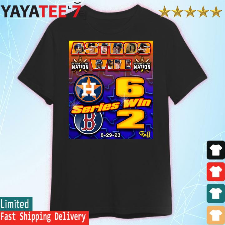 Official houston Astros wins 6 2 Boston Red Sox National August 29, 2023  Final Scores Shirt, hoodie, sweater, long sleeve and tank top