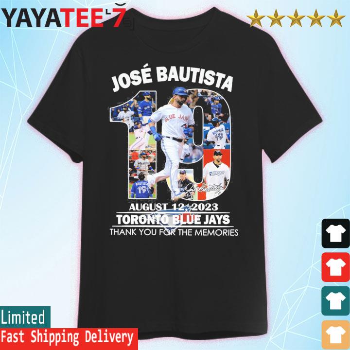 José Bautista 19 Toronto Blue Jays August 12 2023 thank you for the  memories signature shirt, hoodie, sweater, long sleeve and tank top