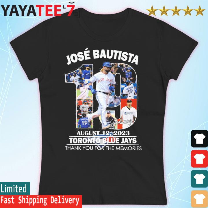 José Bautista 19 Toronto Blue Jays August 12 2023 thank you for the  memories signature shirt, hoodie, sweater, long sleeve and tank top