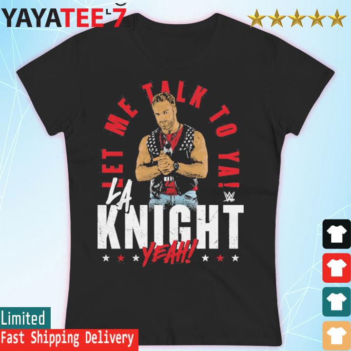 Buy Let Me Talk To Ya La Knight Shirt For Free Shipping CUSTOM XMAS PRODUCT  COMPANY