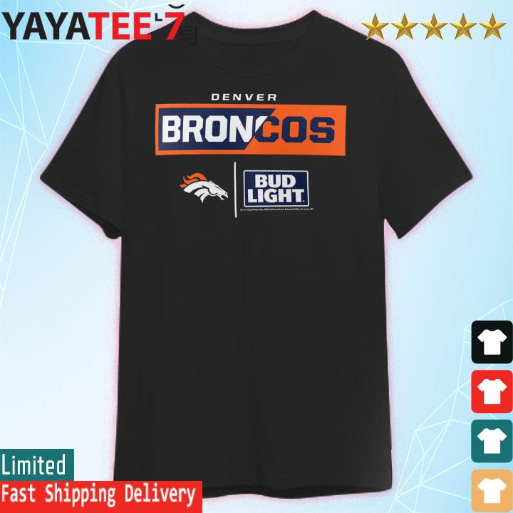 Denver Broncos Nfl X Bud Light Shirt