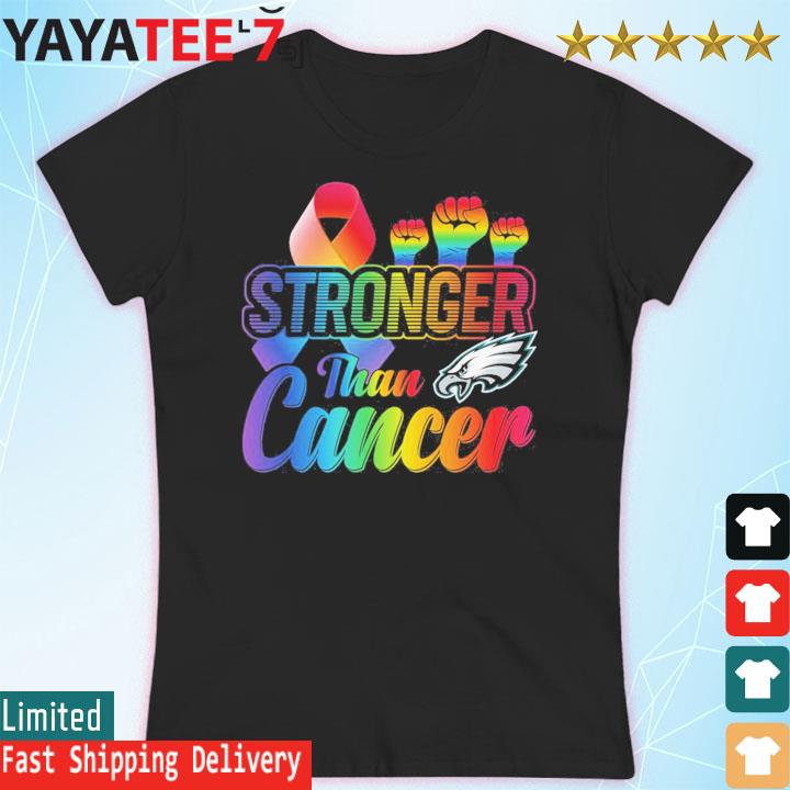 Philadelphia Eagles Stronger Than Cancer Nfl 2023 Shirt