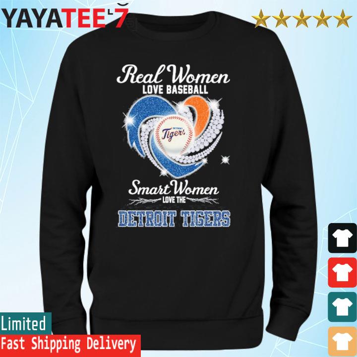 Real Women Love Baseball Smart Women Love Detroit Tigers Diamond Heart 2023  T-Shirt, hoodie, sweater, long sleeve and tank top