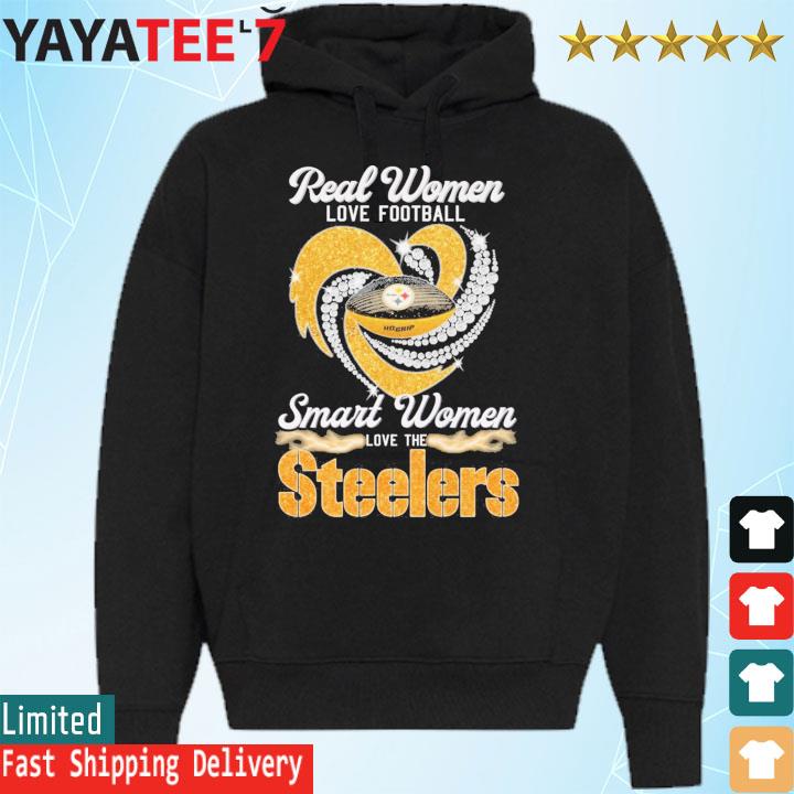 Real women love Football smart women love the Pittsburgh Steelers hearts  Shirt, hoodie, sweater, long sleeve and tank top