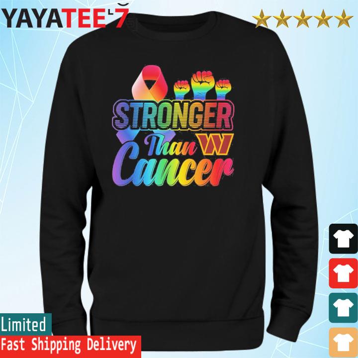 Official Washington Commanders Stronger Than Cancer NFL 2023 Shirt, hoodie,  sweater, long sleeve and tank top