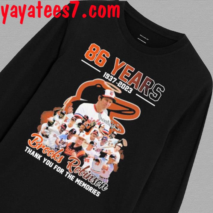 Brooks robinson 86 years 1937 2023 memories shirt, hoodie, sweater, long  sleeve and tank top