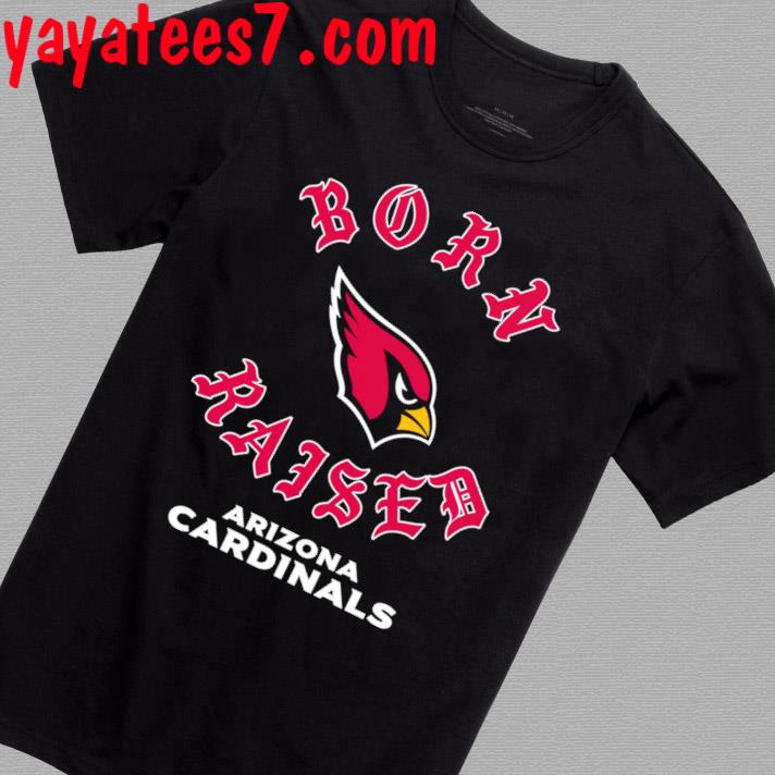 Arizona Cardinals Born X Raised New Shirt, hoodie, longsleeve, sweatshirt,  v-neck tee