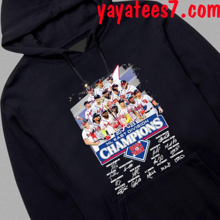 Official 2023 NL East Division Champions Back 6 Back Atlanta Braves Shirt,  hoodie, sweater, long sleeve and tank top