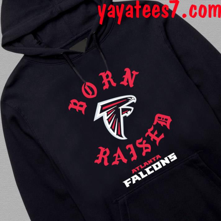 Atlanta falcons born x raised shirt, hoodie, sweater, long sleeve and tank  top