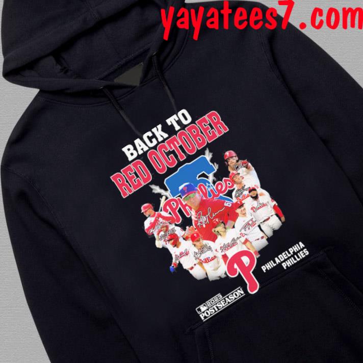 Philadelphia Phillies Red October 2022 Postseason shirt, hoodie, sweater,  long sleeve and tank top