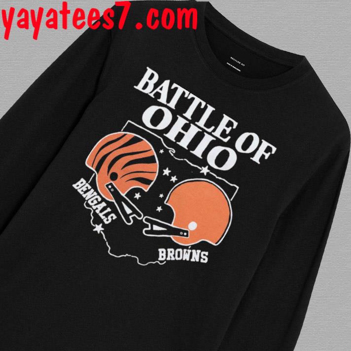 Battle Of Ohio Cincinnati Bengals and Cleveland Browns shirt, hoodie,  sweater, long sleeve and tank top