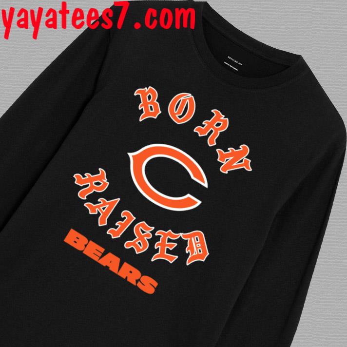 Official chicago Bears Born X Raised Shirt, hoodie, sweater, long