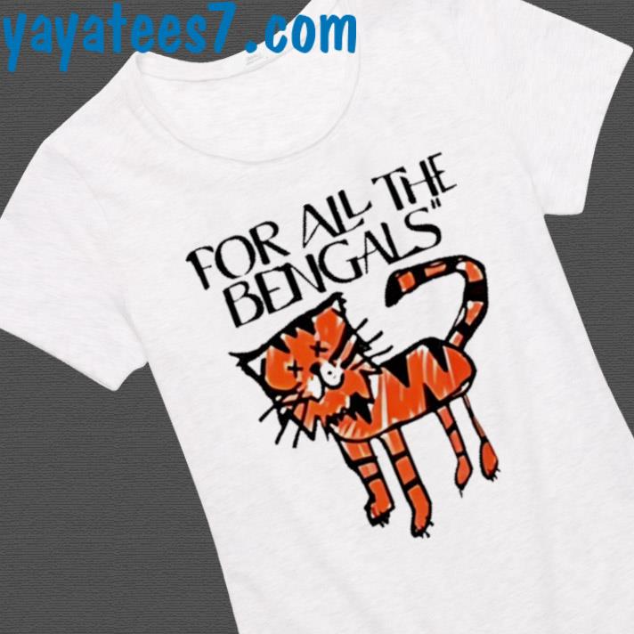 For All The Bengals Tiger T Shirt - Long Sleeve T Shirt