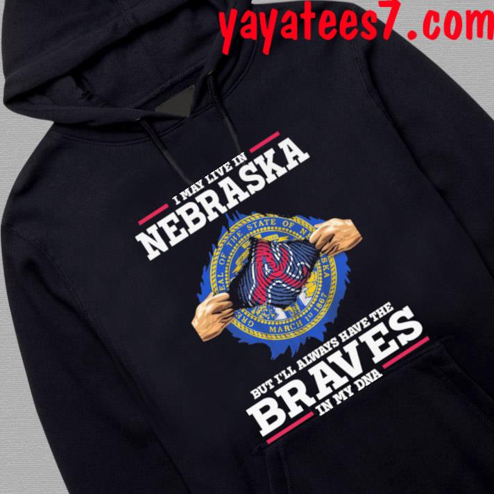 Atlanta Braves I May Live In New Jersey But I'll Always Have The Braves In  My DNA shirt, hoodie, sweater, long sleeve and tank top