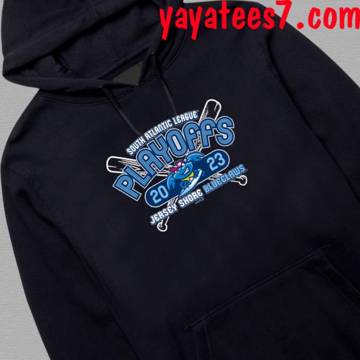 Best jersey Shore BlueClaws 2023 South Atlantic League Playoffs shirt,  hoodie, sweater, long sleeve and tank top