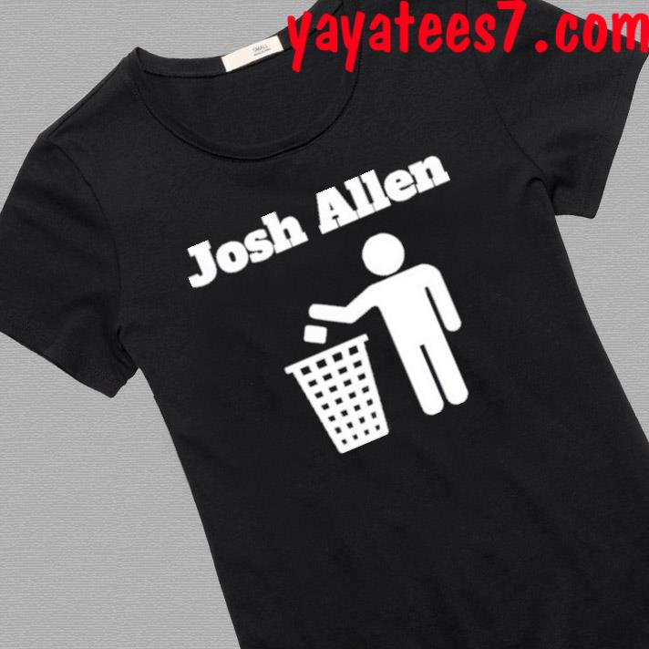 Josh Allen trash shirt