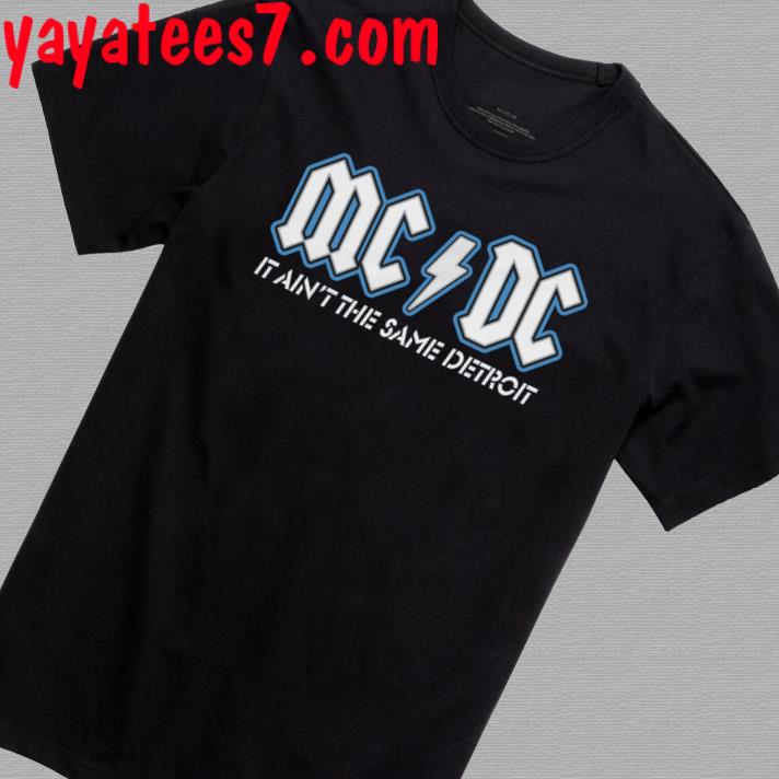 Mc DC it ain't the same Detroit, Detroit Lions vs Chiefs shirt