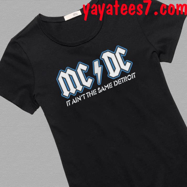 Mc DC it ain't the same Detroit, Detroit Lions vs Chiefs shirt