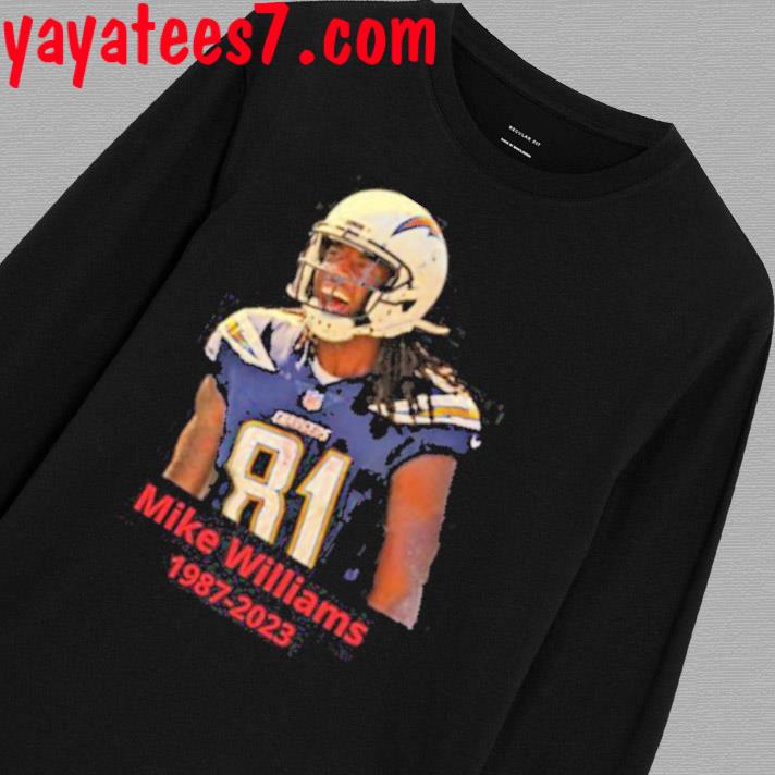 Official mike Williams Rest In Eternity NFL Football T-shirt, hoodie,  sweater, long sleeve and tank top