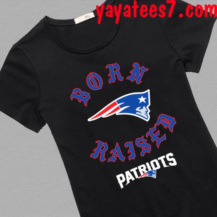 New England Patriots Born X Raised Unisex T-Shirt, hoodie, sweater and long  sleeve