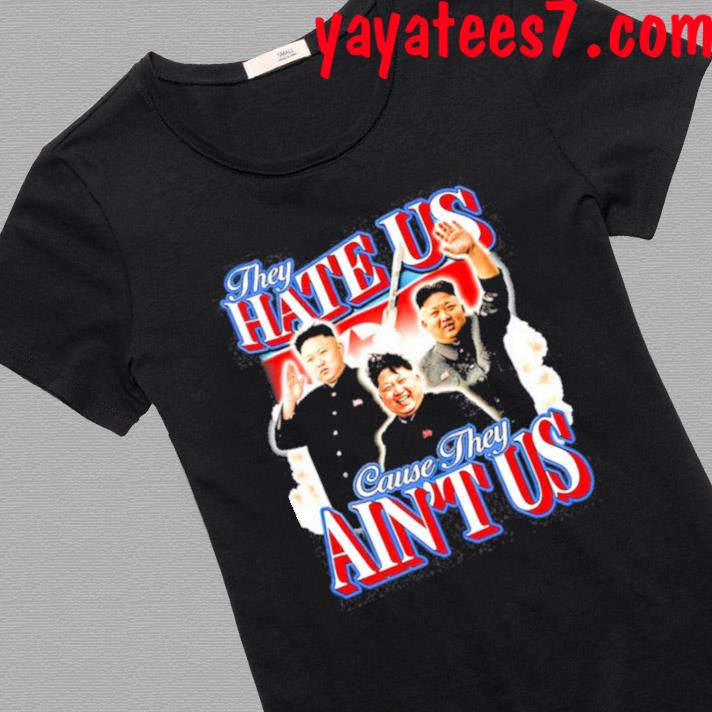 Texas they hate us cause they ain't us shirt, hoodie, sweater, long sleeve  and tank top