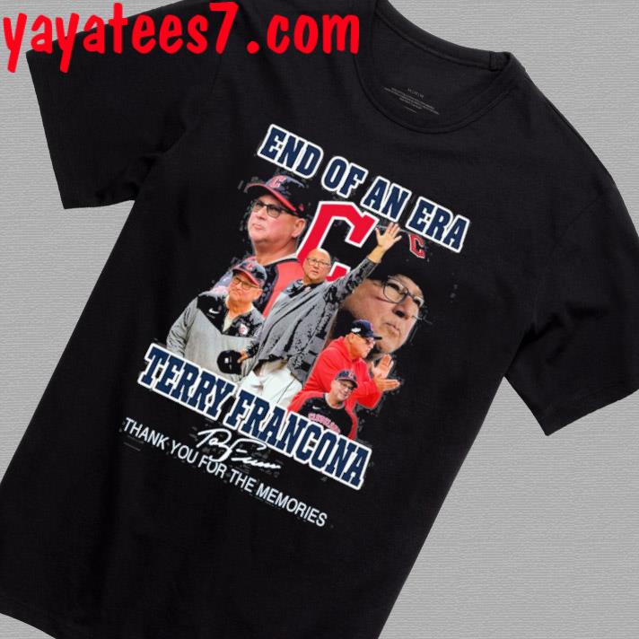 Official End Of An Era Terry Francona Thank You For The Memories T-Shirt