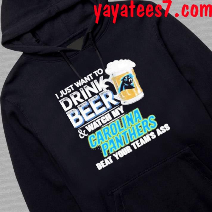 Official I just want to drink beer and watch my Arizona Cardinals beat your  team's ass shirt, hoodie, sweater, long sleeve and tank top