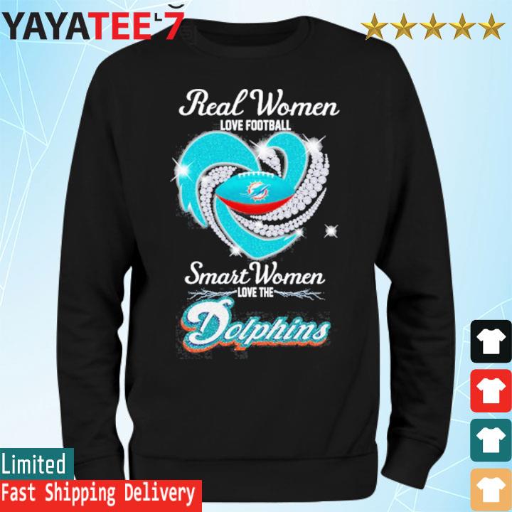 Real women love football smart women love the Miami Dolphins diamond heart  shirt, hoodie, sweater and v-neck t-shirt