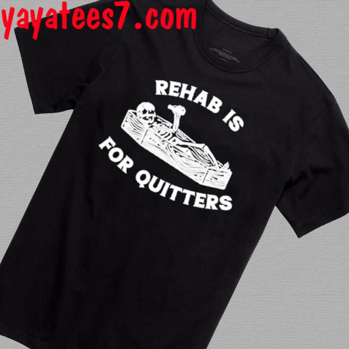 Official Rehab Is For Quitters-Halloween New Shirt