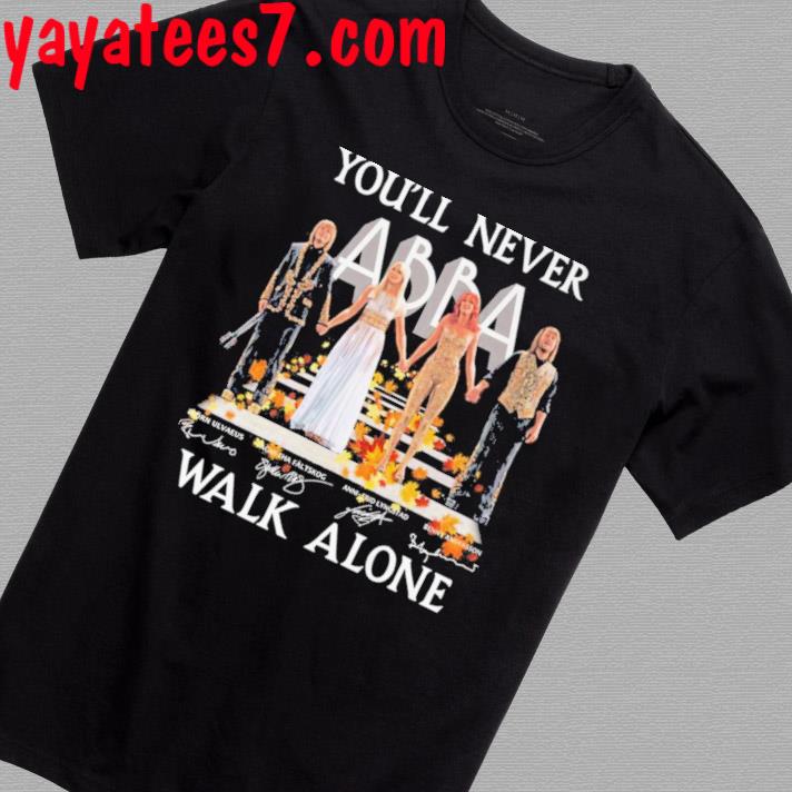 Official You’ll Never Walk Alone ABBA Band T-Shirt