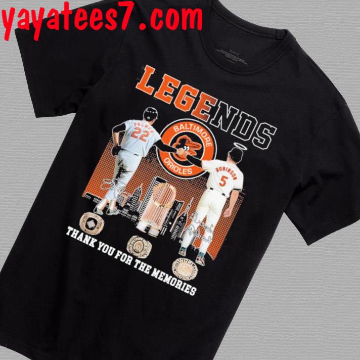 Legends Baltimore Orioles Palmer And Robinson Thank You For The Memories  signatures shirt, hoodie, sweater, long sleeve and tank top