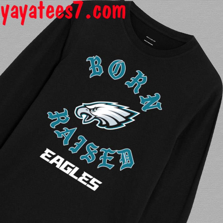 Philadelphia Eagles Born X Raised Unisex T-Shirt, hoodie, sweater and long  sleeve