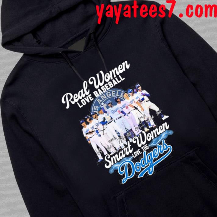 Official real Women Love Baseball Smart The Dodgers Shirt, hoodie