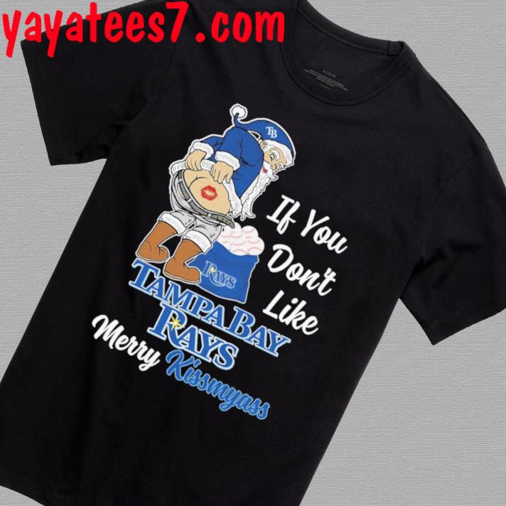 Funny Santa if you don't like Tampa Bay Rays Merry Kissmyass shirt