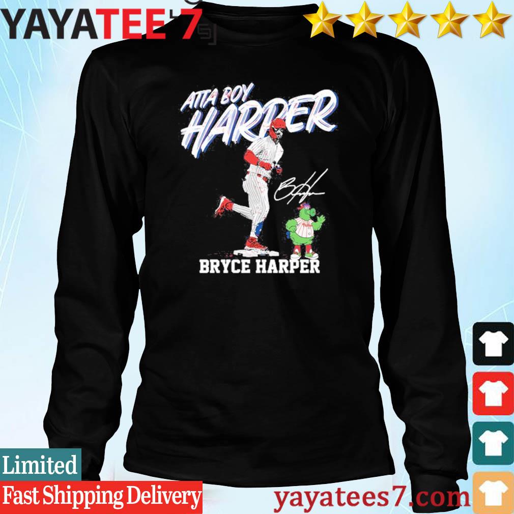 Store Squirreltee on X:  Bryce Harper Atta-Boy Harper  Signature Shirt  / X