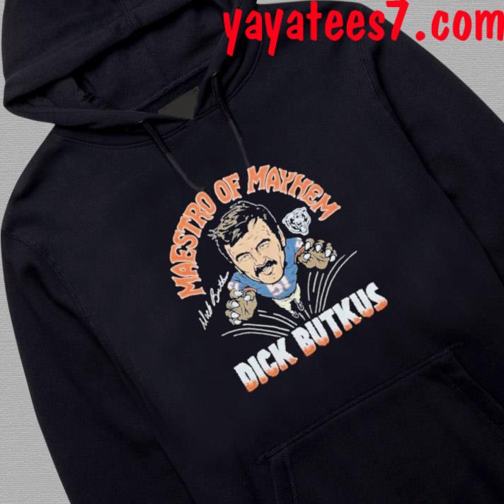 Bears Dick Butkus Maestro Of Mayhem Shirt, hoodie, longsleeve