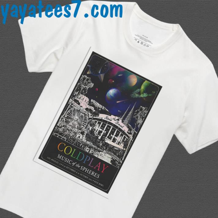Coldplay Los Angeles, CA Event September 30, 2023 Poster Shirt