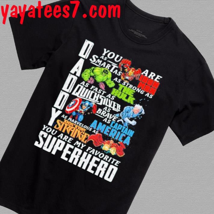 Daddy Superhero T-Shirt Super Dad Avengers Shirt Marvelous Dad Father’s Day Thor Avengers Shirt