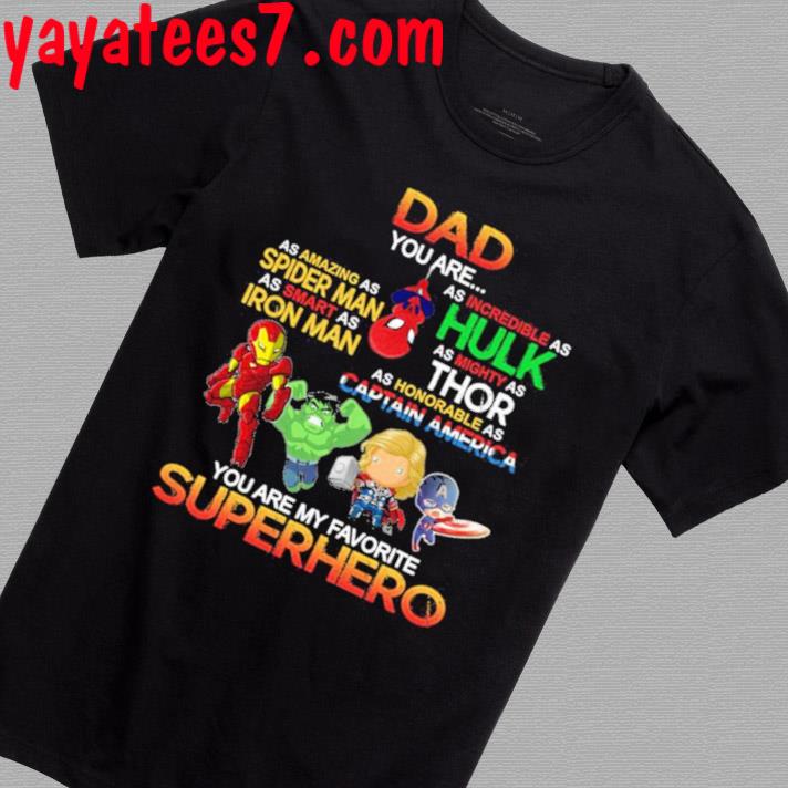 Daddy You Are My Favorite Superhero Father’s Day T-Shirt