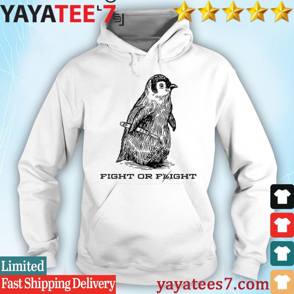 Penguin Fight Or Flight Shirt, hoodie, sweater, long sleeve and tank top