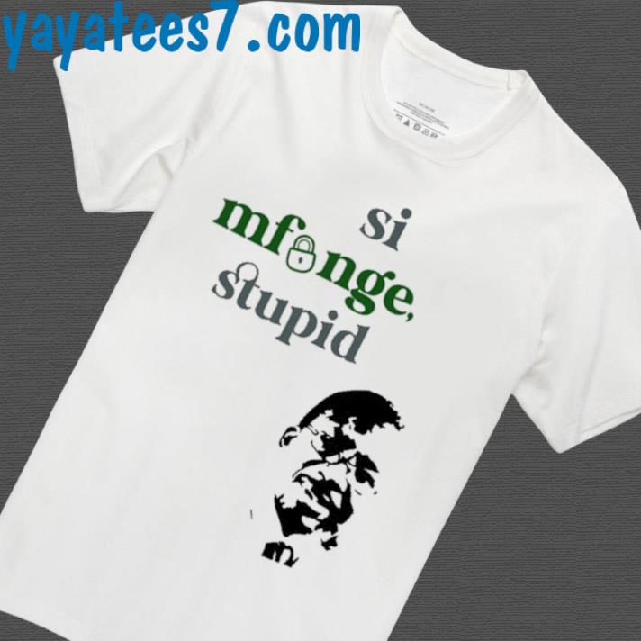 Gabriel Oguda Si Mfunge Stupid Shirt