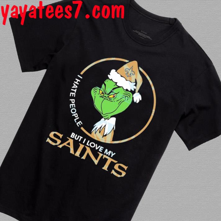 Grinch Santa Claus I Hate People But I Love My Orleans Saints Football Christmas Shirt